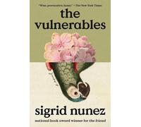 Sigrid Nunez The Vulnerables (Tascabile)