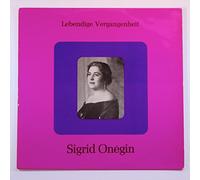Sigrid Onégin - Sigrid Onegin (Lebendige Vergangenheit)