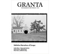 Sigrid Rausing Granta 162: Definitive Narratives of Escape (Tascabile)