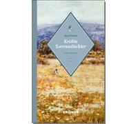 Sigrid Undset Gabriele Haef Kristin Lavranstochter: Der Kran (Copertina rigida)