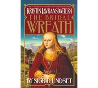 Sigrid Undset The Bridal Wreath (Tascabile) Kristin Lavransdatter Trilogy