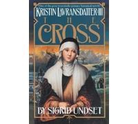Sigrid Undset The Cross (Tascabile) Kristin Lavransdatter Trilogy