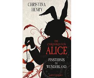 Sigrun Zühlke C Die Chroniken von Alice - Finsternis im Wunde (Copertina rigida)
