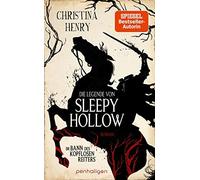 Sigrun Zühlke C Die Legende von Sleepy Hollow - Im Bann des k (Copertina rigida)