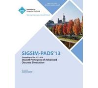 Sigsim Pads 13 Sigsim Pads 13 Proceedings of the 2013 ACM Sigsim Pr (Tascabile)