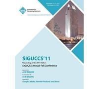 Siguccs Confere SIGUCCS 11 Proceedings of the 2011 ACM on SIGUCCs An (Tascabile)