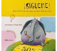 Sigueme! (una historia de amor que no tiene nada de raro)