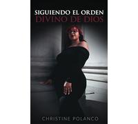 Siguiendo El Orden divino de Dios