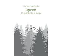 Sigur Rós. Lo sguardo oltre la musica