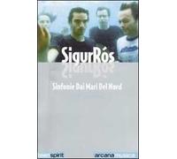 Sigur Rós. Sinfonie dai mari del nord