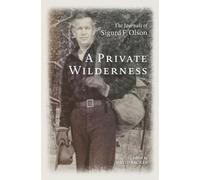 Sigurd F. Olson A Private Wilderness (Copertina rigida)
