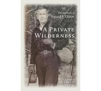 Sigurd F. Olson A Private Wilderness (Tascabile)