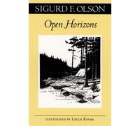 Sigurd F. Olson Open Horizons (Tascabile) Fesler-Lampert Minnesota Heritage Book