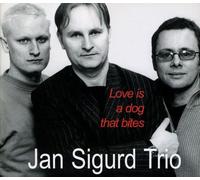 SIGUR,JAN Love Is a Dog That Bites (CD)