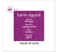 Sigurta , Fulvio - House Of Cards