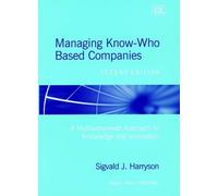 Sigvald J. Harr Managing Know-Who Based Companies, Second Edi (Copertina rigida)