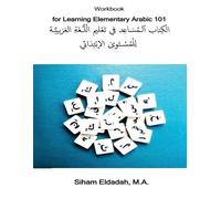 Siham Eldadah Workbook for Learning Elementary Arabic 101 (Tascabile)