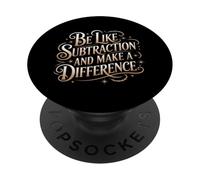 Sii come la sottrazione e fai la differenza insegnante di matematica PopSockets PopGrip Adesivo