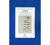 Sii fedele. Corrispondenza 1925-1935