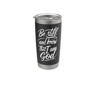 Sii fermo e sappi che io sono Dio Salmo 46:10 | Christian Gift Bicchiere termico in acciaio inox doppia parete