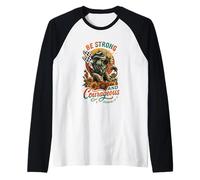 Sii Forte e Coraggioso Giosuè 1:9 Maglia con Maniche Raglan