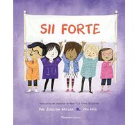 Sii forte. Ediz. a colori
