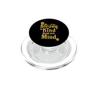 Sii forte Sii gentile Parla la tua mente PopSockets PopGrip per MagSafe