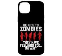 Sii gentile con gli zombi, hanno anche sentimenti Oh Aspetta Zombie Custodia per iPhone 14 Plus