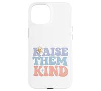 Sii gentile, cuore, amore benedetto, la gentilezza grata è importante Custodia per iPhone 15