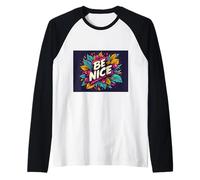Sii gentile Maglia con Maniche Raglan