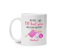 Sii Gentile O Ti Faccio Un Maglione Che Ti Prude Tazza Mug Durevole Tazza Colazione Ceramica Tazze Di Caffè Regalo Carino Per Natale Regalo Regali Di Compleanno Festa Della Mamma 330Ml