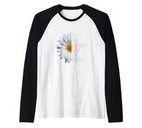 Sii Il Cambiamento, Salva Il Mondo! Fiore di Margherita Maglia con Maniche Raglan