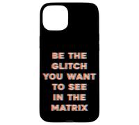 Sii il Glitch che vuoi vedere nella matrice Custodia per iPhone 15 Plus