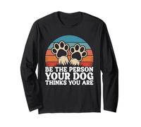 Sii La Persona Che Il Tuo Cane Pensa Tu Sia Amante Dei Cani Maglia a Manica