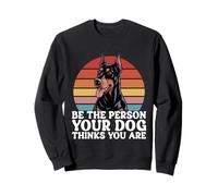 Sii La Persona Che Il Tuo Cane Pensa Tu Sia Amante Doberman Felpa