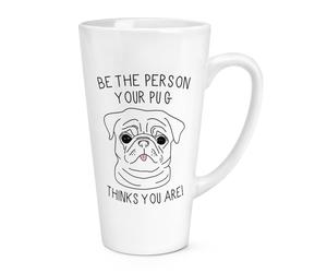 Sii La Persona Che Il Tuo Pug Pensa Tu Sia Tazza Grande Latte Da 17oz - Cane
