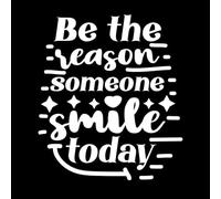 sii la ragione per cui qualcuno sorride oggi citazione motivazionale tipografica design Adesivi murali in PVC 67.2x77.1cm Diverse opzioni di dimensioni Bianco