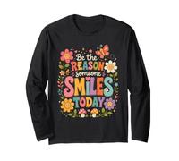 Sii la Ragione per Cui Qualcuno sorride Oggi Inspirational Adorable Maglia a Manica