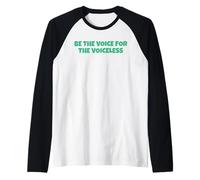 Sii la Voce per Chi Non ha Voce Maglia con Maniche Raglan