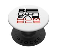 Sii ricco, rimani umile - Una dichiarazione per menti guidate dallo scopo PopSockets PopGrip Adesivo