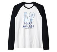 Sii Sale e Luce Matteo 5:13-16 Christian Inspirational Maglia con Maniche Raglan