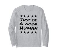 Sii Semplicemente Un Buon Essere Umano o Una buona Persona Maglia a Manica