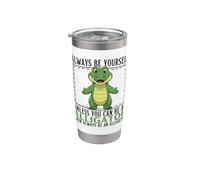 Sii sempre te stesso a meno che tu non possa essere un alligatore Bicchiere termico in acciaio inox doppia parete
