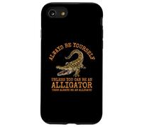 Sii sempre te stesso a meno che tu non possa essere un alligatore Custodia per iPhone SE (2020) / 7/8