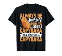 Sii Sempre Te Stesso a Meno Che tu Non Possa Essere Un Capibara Divertente Maglietta