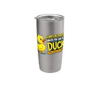 Sii sempre te stesso a meno che tu non possa essere un detto sarcastico anatra Bicchiere termico in acciaio inox doppia parete