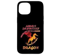 Sii sempre te stesso a meno che tu non possa essere un drago Idea divertente Custodia per iPhone 15