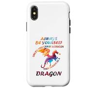 Sii sempre te stesso a meno che tu non possa essere un drago Idea divertente Custodia per iPhone X/XS