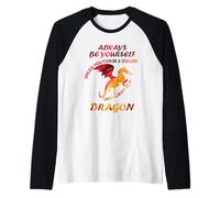 Sii sempre te stesso a meno che tu non possa essere un drago Idea divertente Maglia con Maniche Raglan