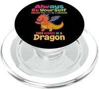 Sii sempre te stesso a meno che tu non possa essere un drago mitico PopSockets PopGrip per MagSafe